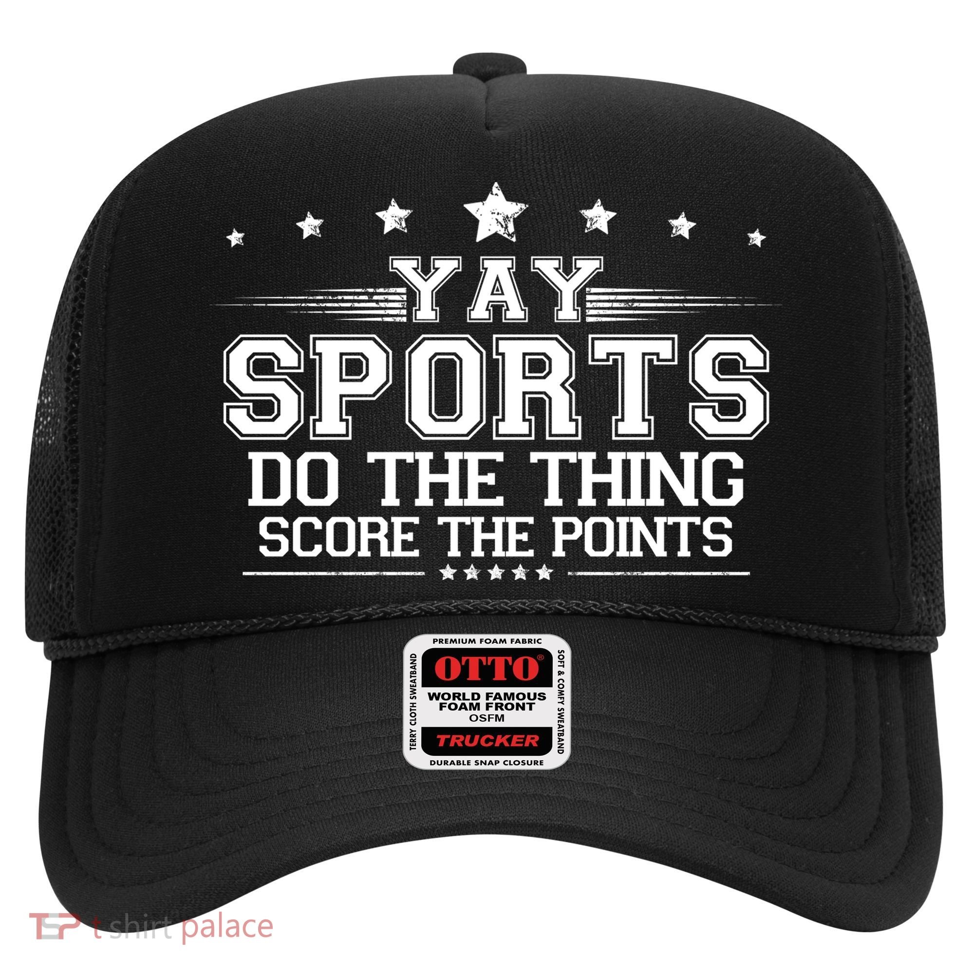 Yay Sports Do The Thing Score The Points Hat