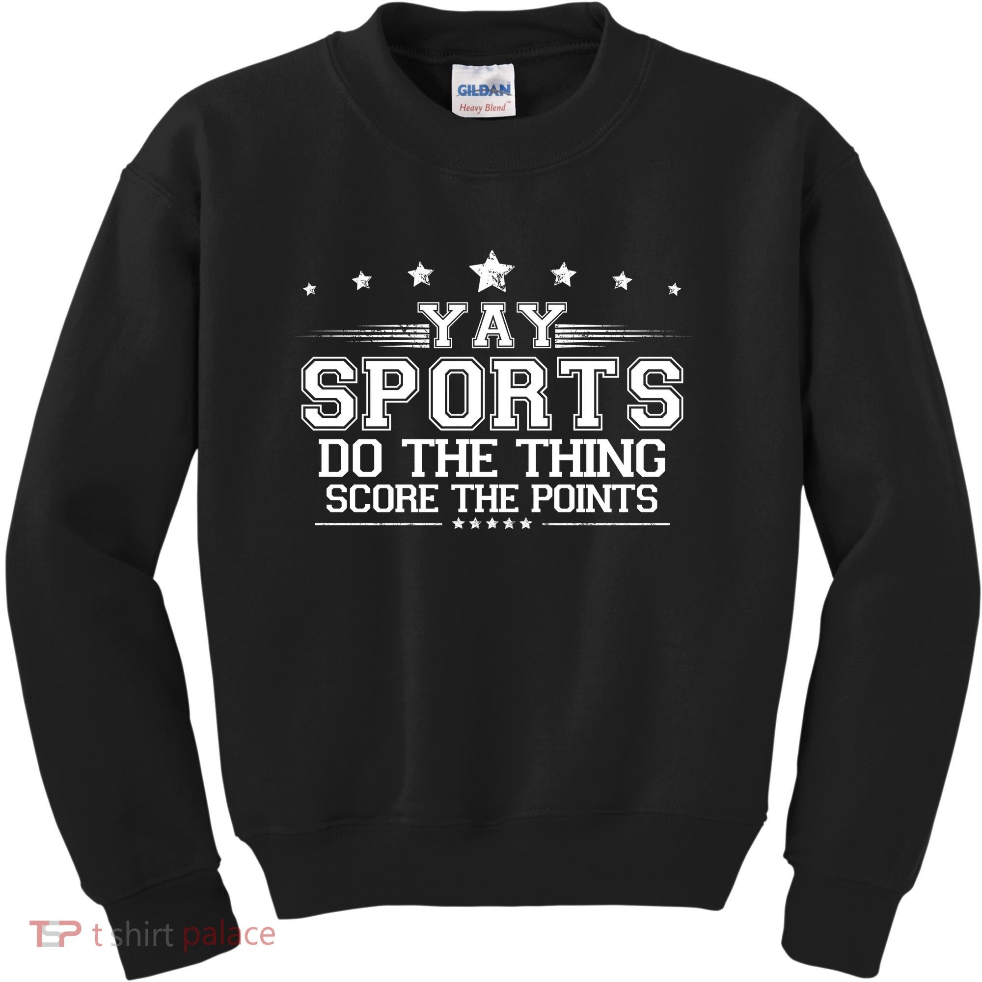 Yay Sports Do The Thing Score The Points Kids Sweatshirt
