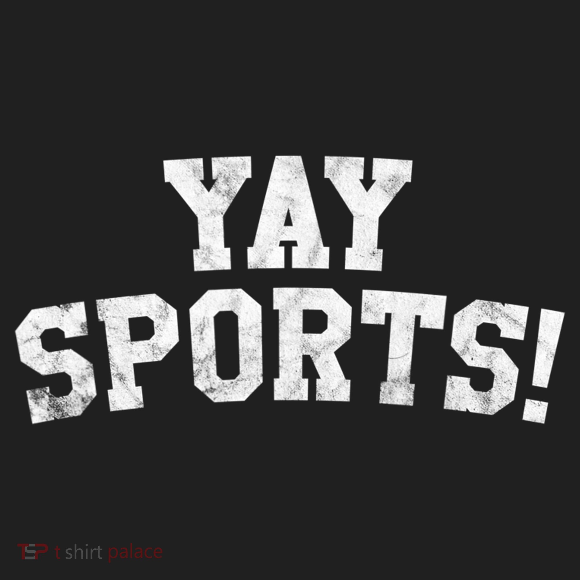 Yay Sports! Funny Sports Gift Urban Oversized Heavyweight T-Shirt