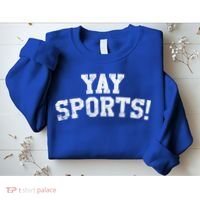 Yay Sports! Funny Sports Gift Sweatshirt thumb 2