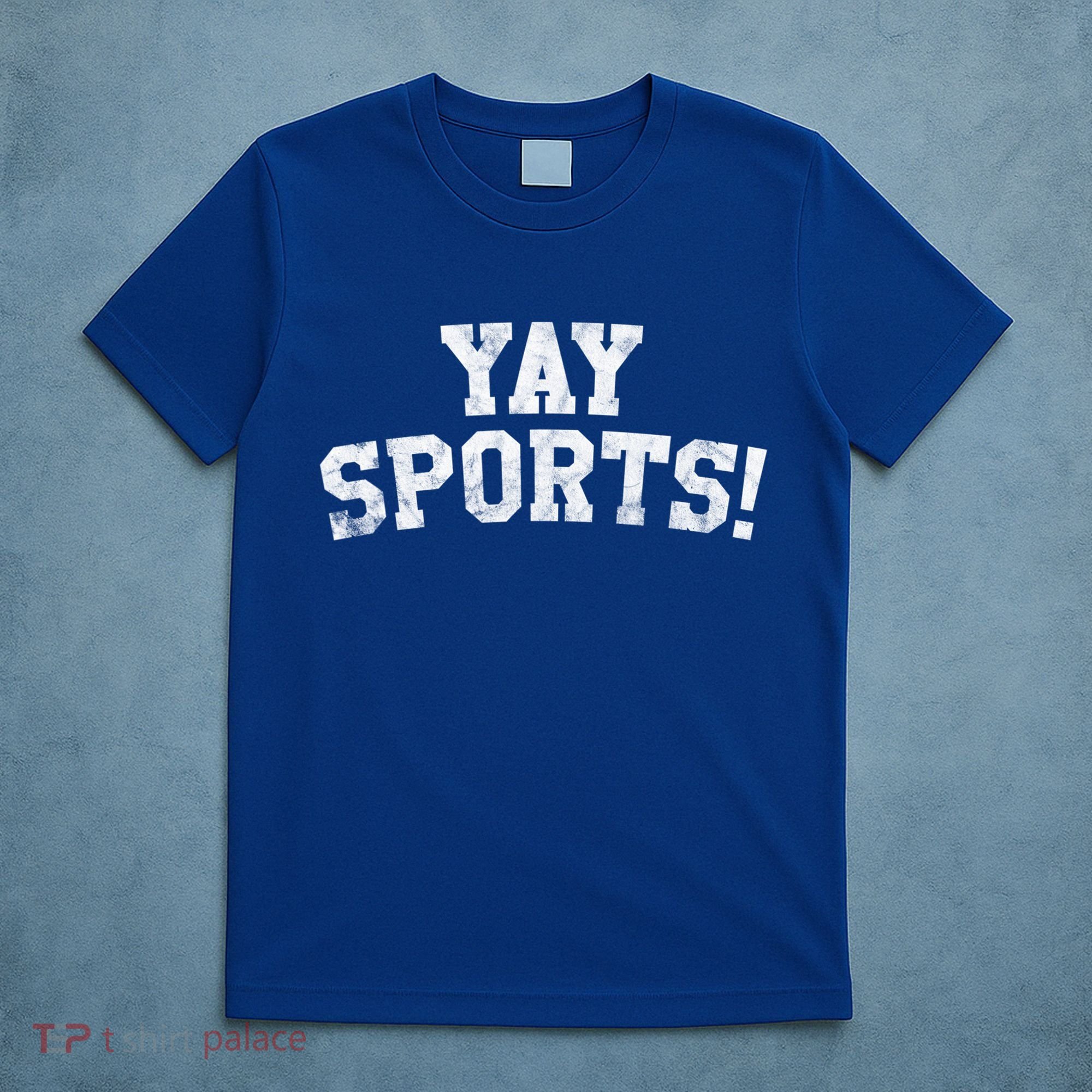 Yay Sports! Funny Sports Gift T-Shirt