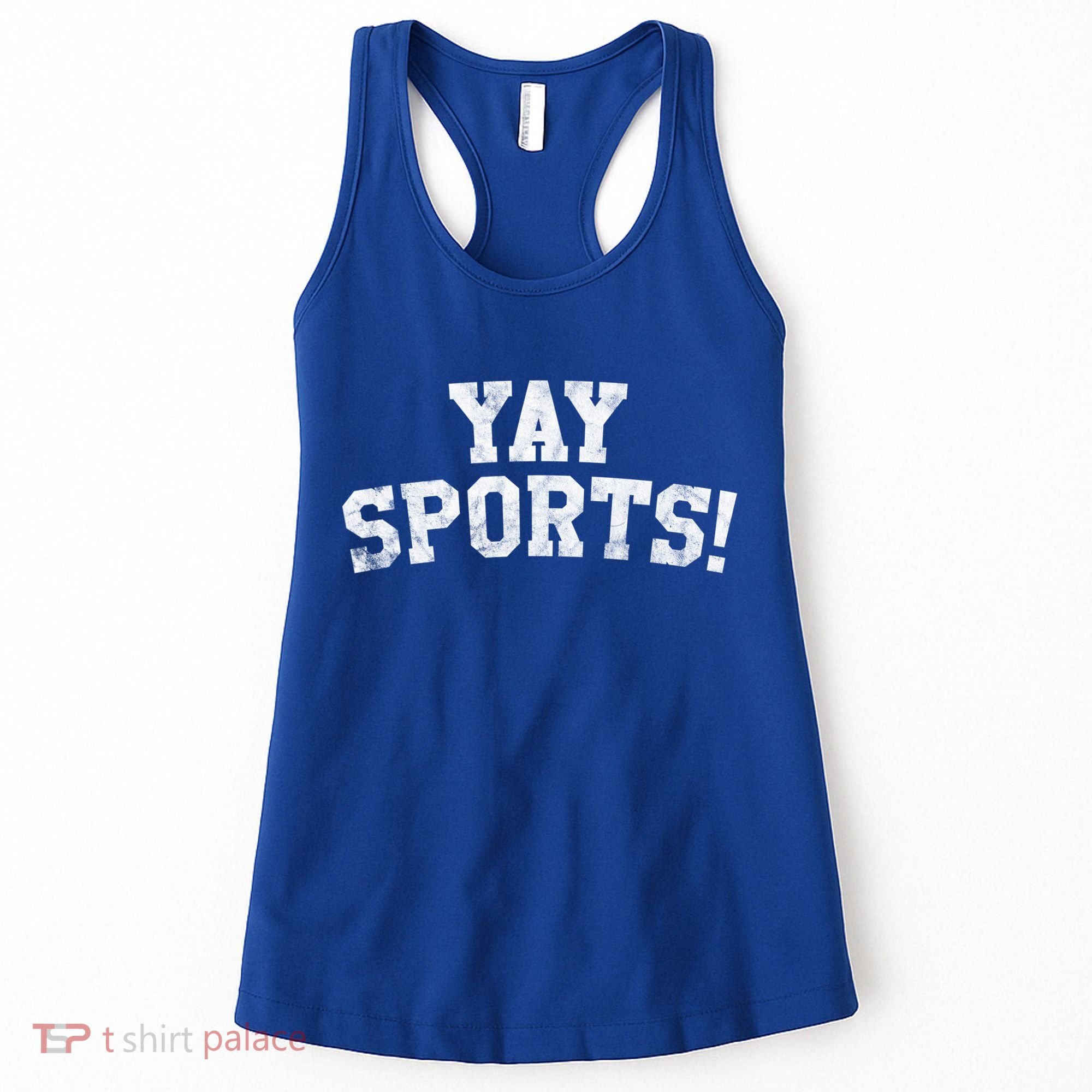 Yay Sports! Funny Sports Gift Women's Tank Top
