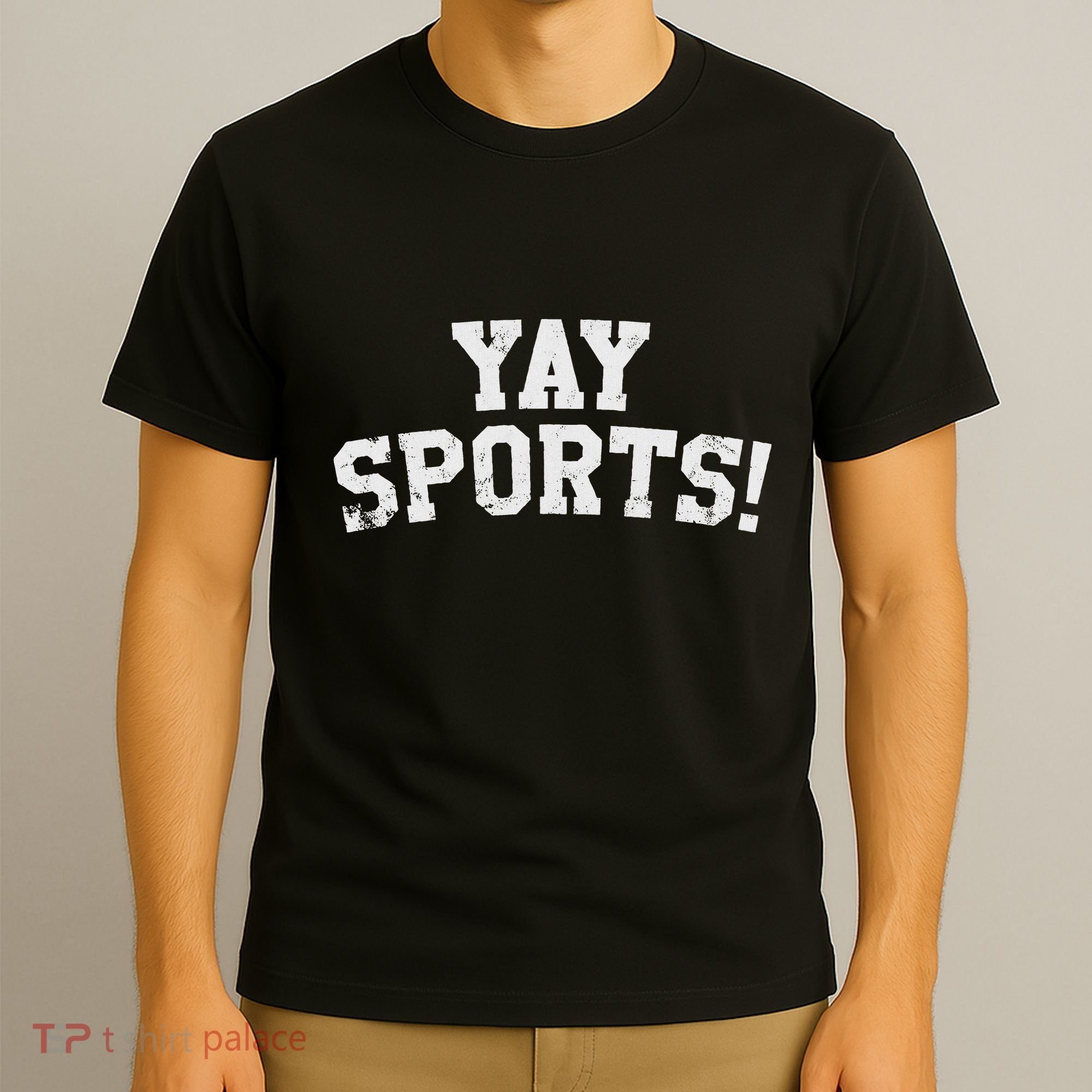 Yay Sports! Funny Sports T-Shirt