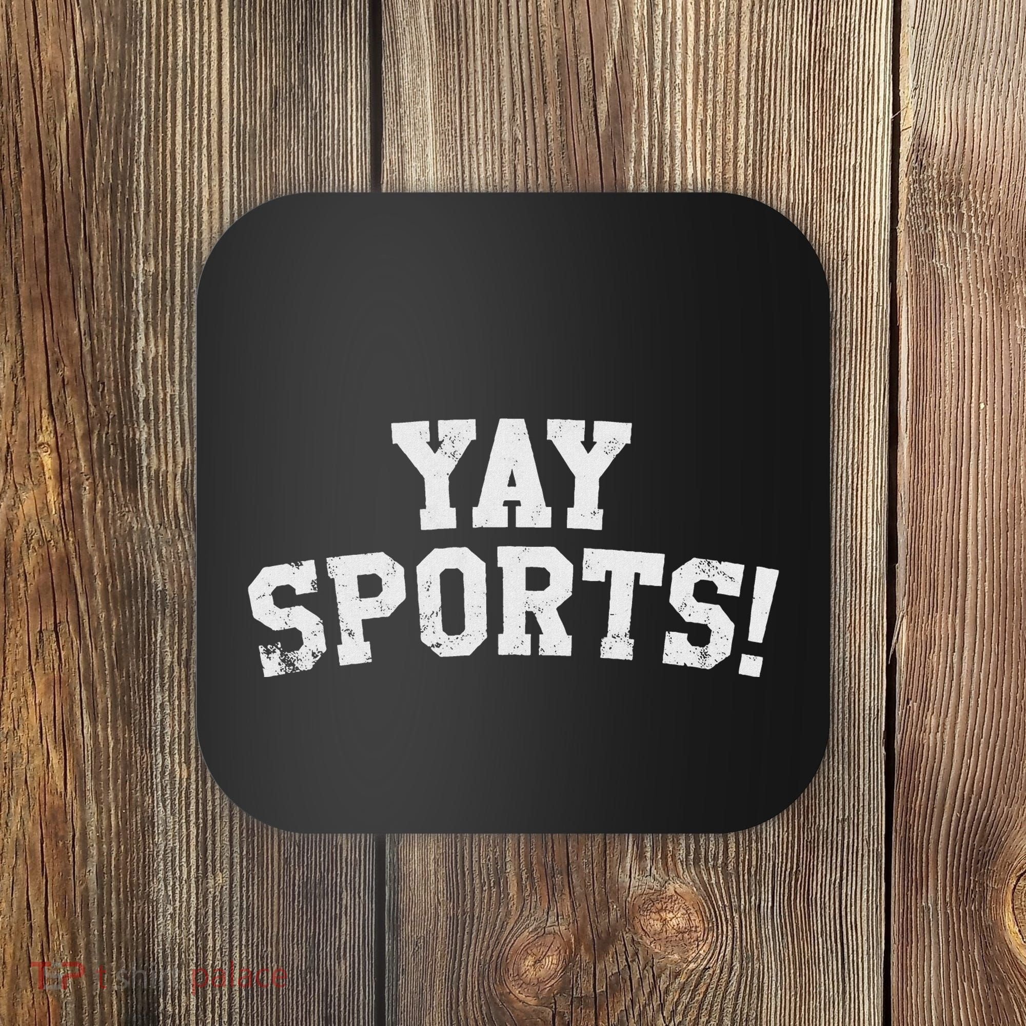 Yay Sports! Funny Sports Coaster