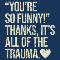 You're So Funny Thanks It's All Of The Trauma Toddler Hoodie thumb 2