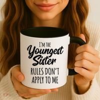 Youngest Sister Gift Rules Don't Apply To Me Funny Sibling Gift Coffee Mug thumb 3