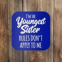 Youngest Sister Gift Rules Don't Apply To Me Funny Sibling Gift Coaster thumb 0