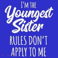 Youngest Sister Gift Rules Don't Apply To Me Funny Sibling Gift Mousepad thumb 1