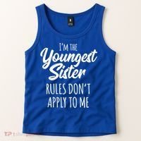 Youngest Sister Gift Rules Don't Apply To Me Funny Sibling Gift Tank Top thumb 2
