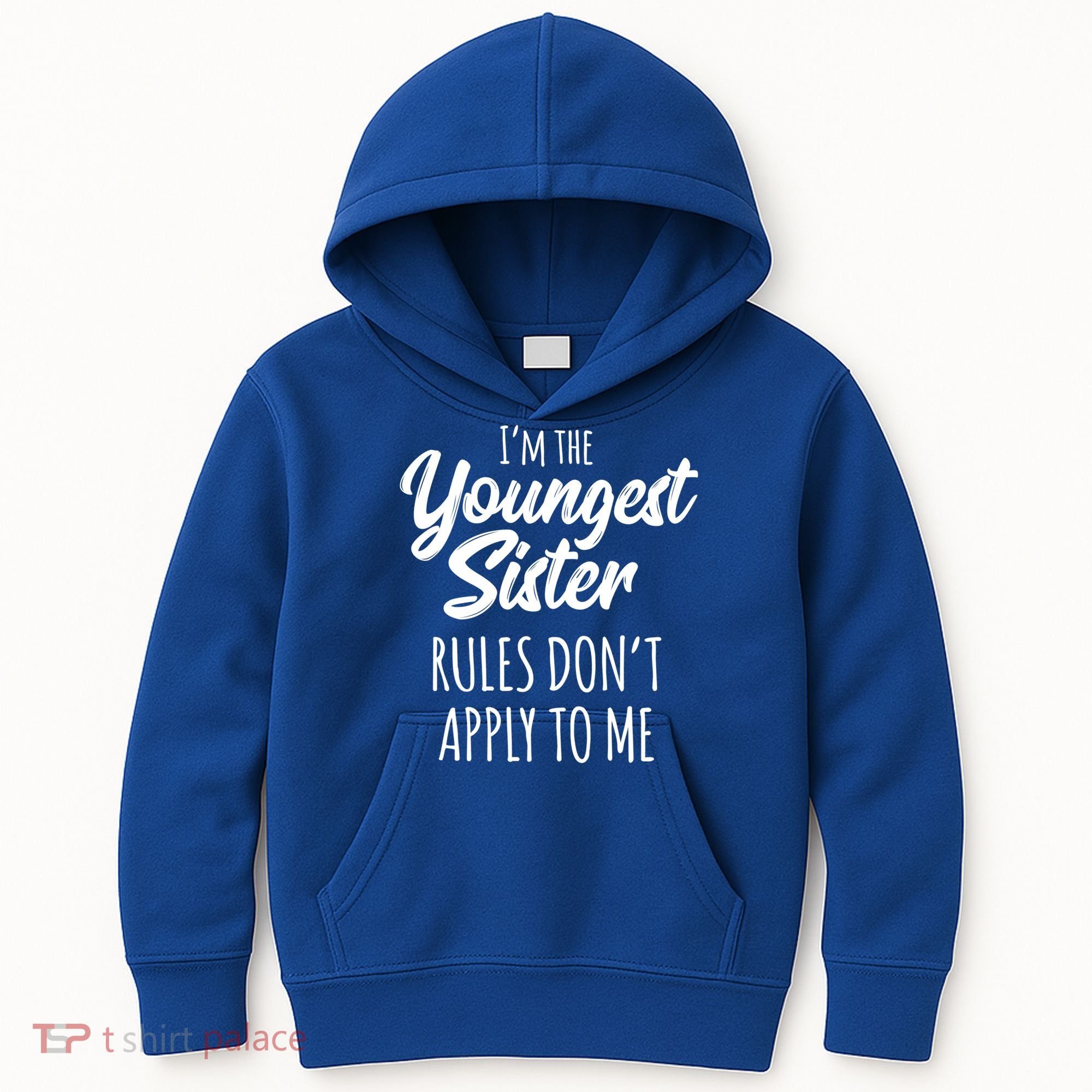 Youngest Sister Gift Rules Don't Apply To Me Funny Sibling Gift Kids Hoodie