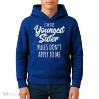 Youngest Sister Gift Rules Don't Apply To Me Funny Sibling Gift Kids Hoodie thumb 4