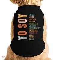 Yo Soy Hispanic Mujer Latina Camisa De Latina Chingona Doggie Tank thumb 0