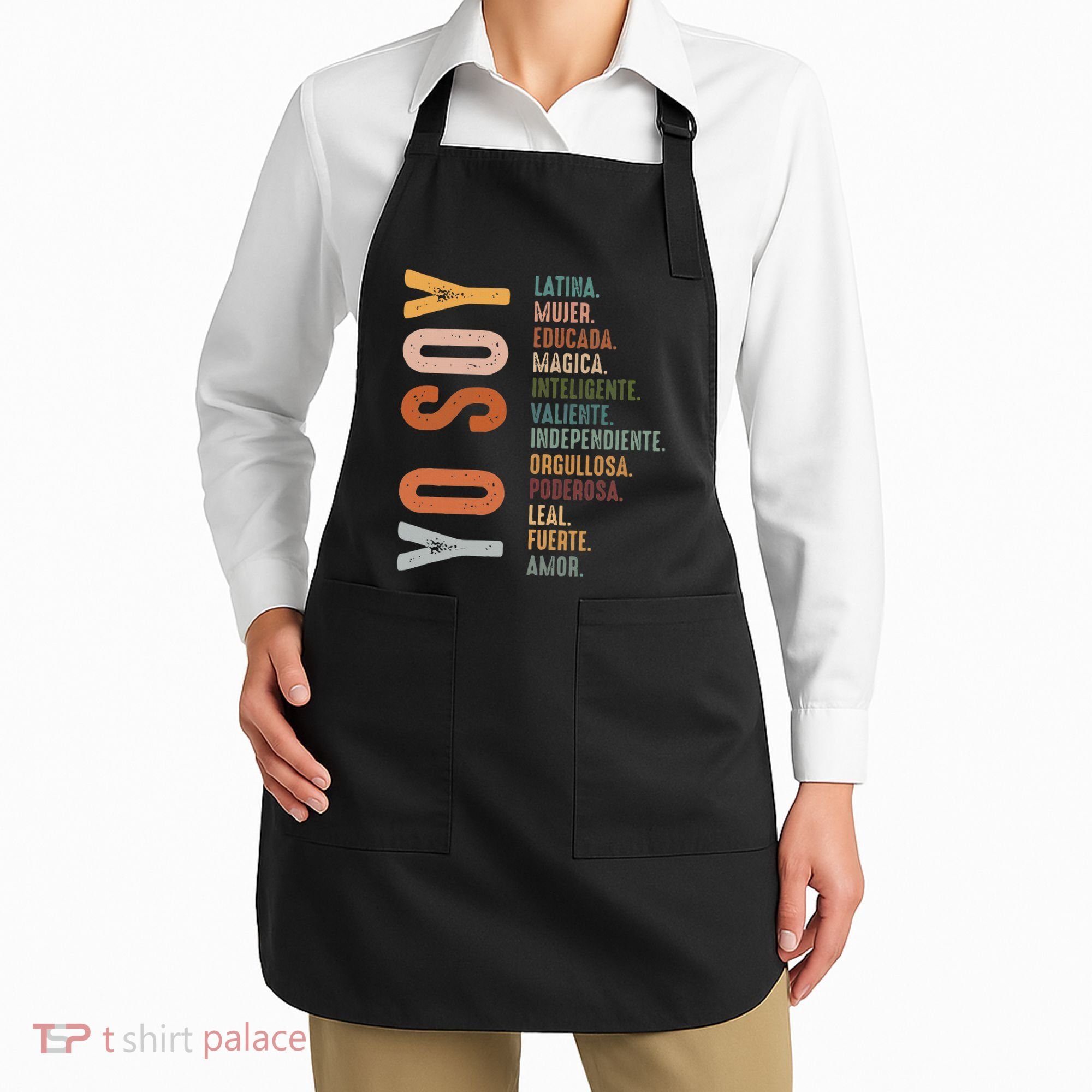 Yo Soy Hispanic Mujer Latina Camisa De Latina Chingona Apron
