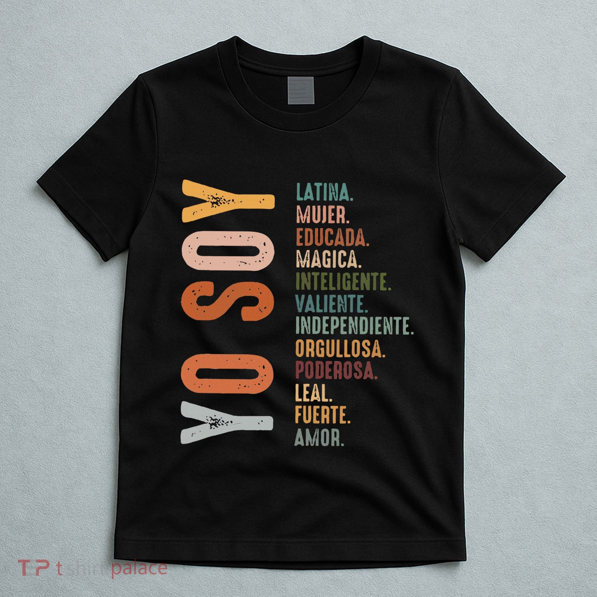 Yo Soy Hispanic Mujer Latina Camisa De Latina Chingona T-Shirt