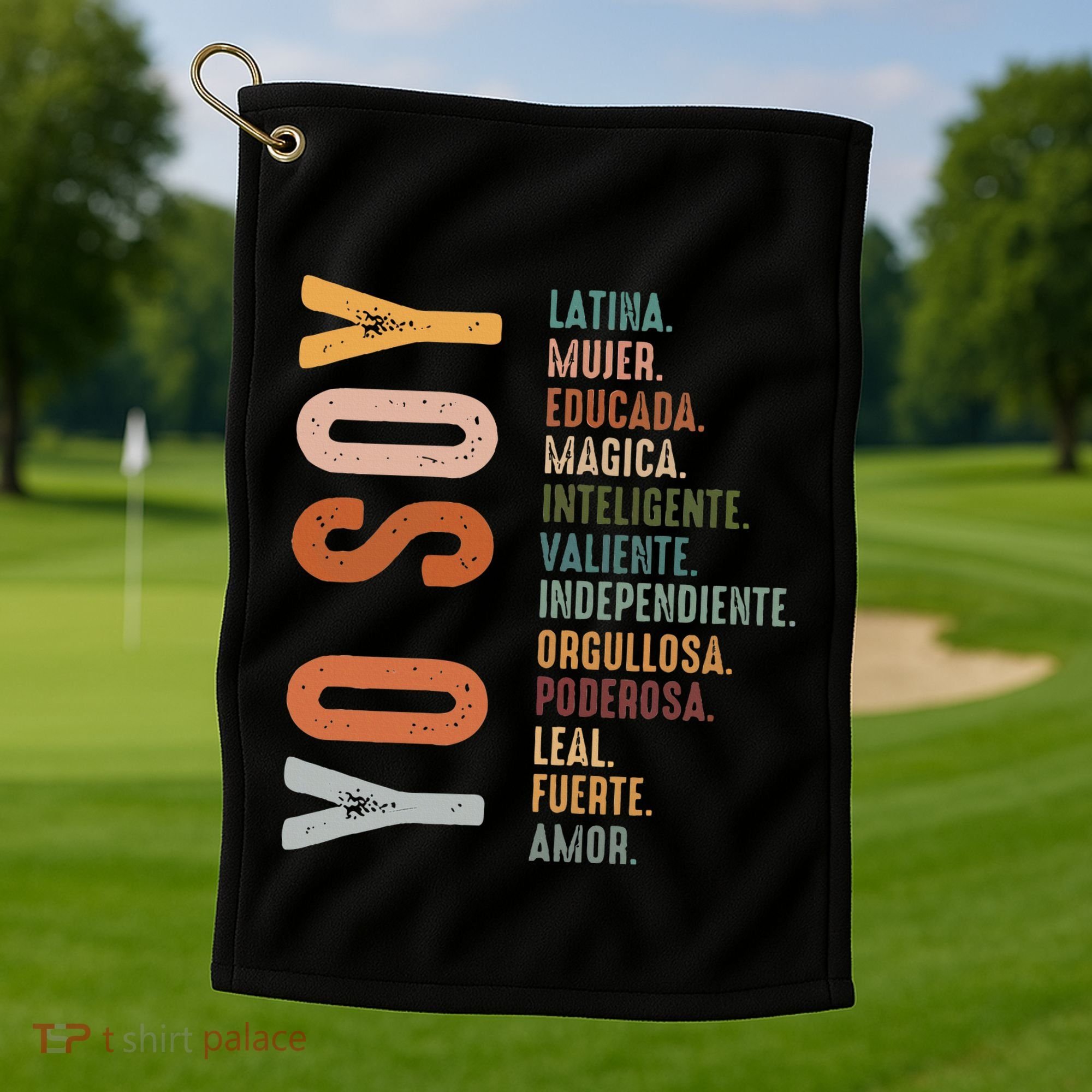Yo Soy Hispanic Mujer Latina Camisa De Latina Chingona Golf Towel