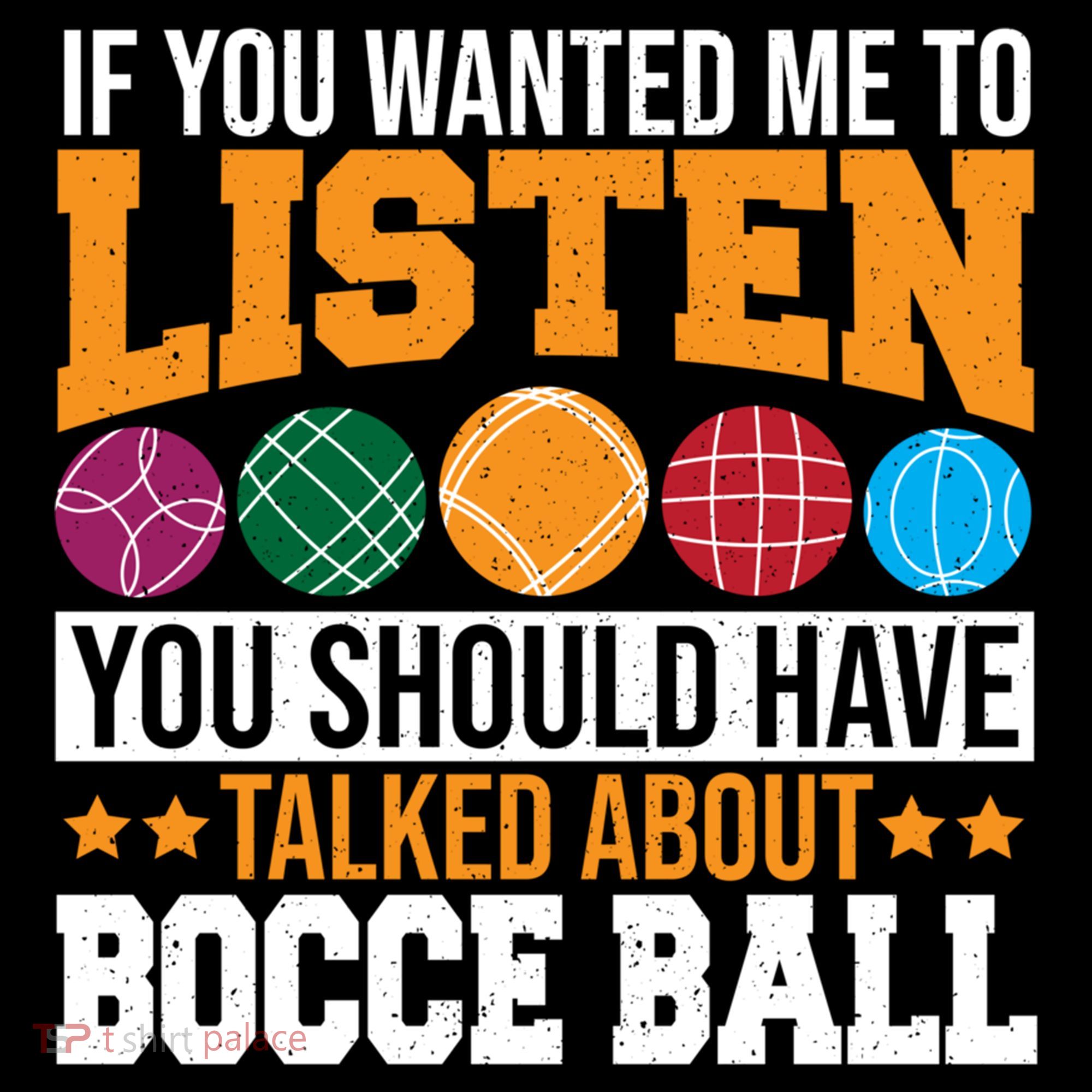 You Should Have Talked About Bocce Ball Meaningful Gift Coffee Mug