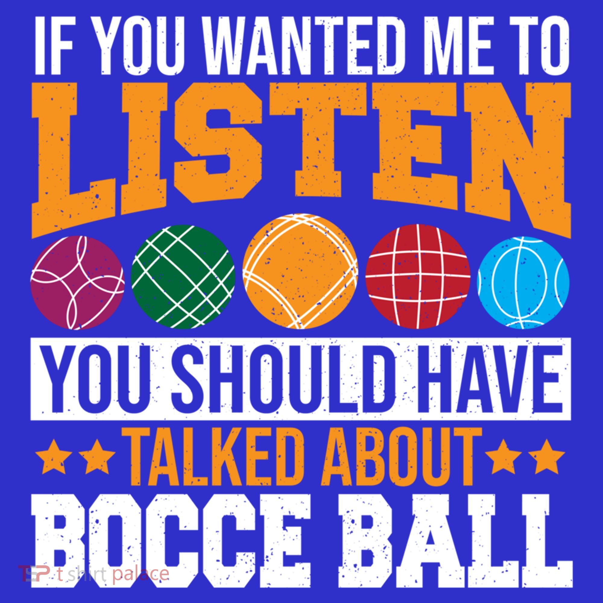 You Should Have Talked About Bocce Ball Meaningful Gift Women's Tank Top