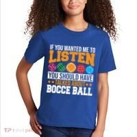 You Should Have Talked About Bocce Ball Meaningful Gift Kids T-Shirt thumb 2
