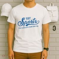 Yay Sports! I Just Hope Both Teams Have Fun Funny Sports T-Shirt thumb 6