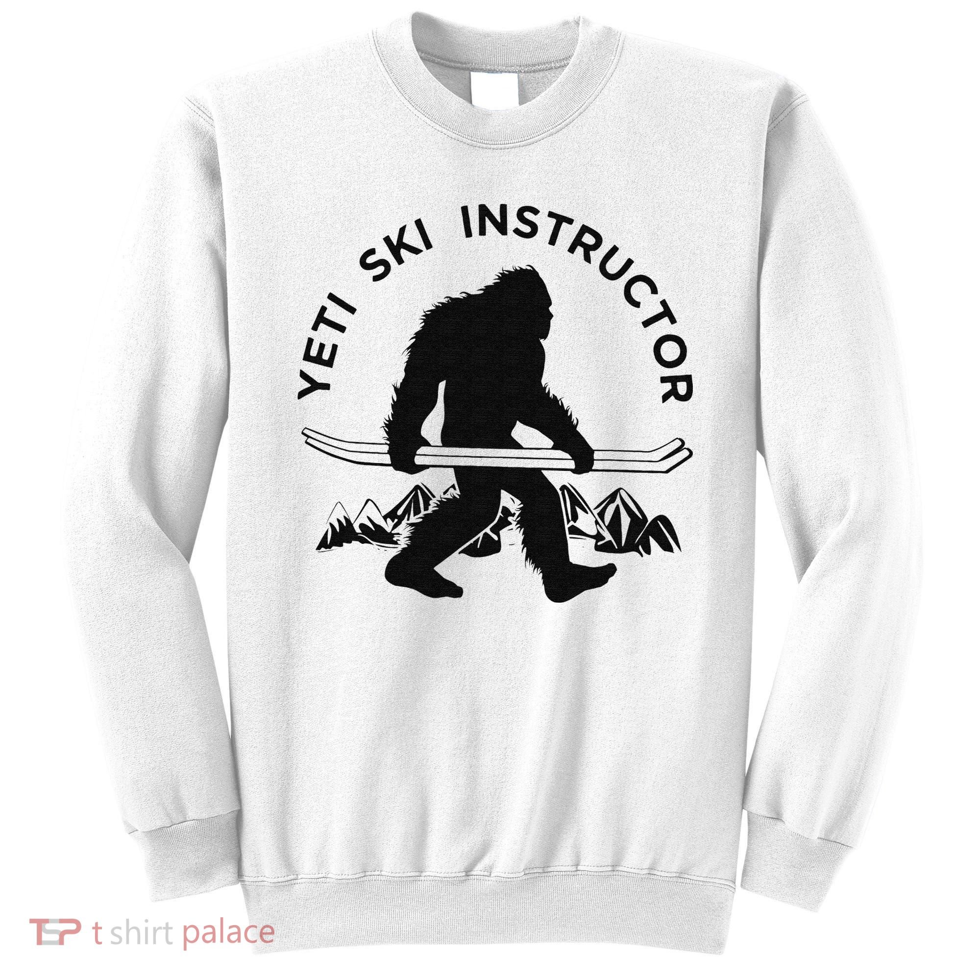 Yeti Ski Instructor Mountain Ape Snowman Skiin Sweatshirt