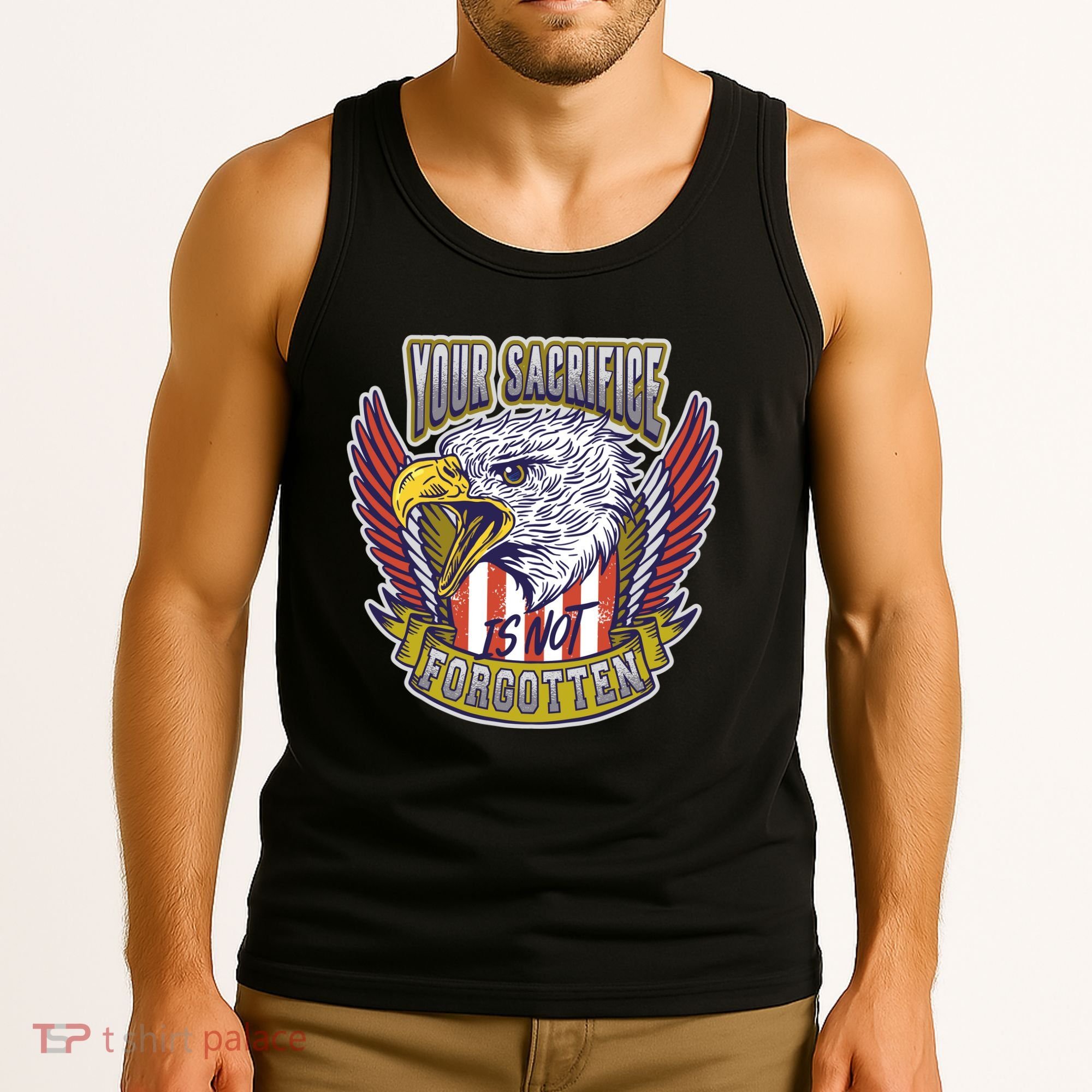 Your Sacrifice Is Not Forgotten Tank Top