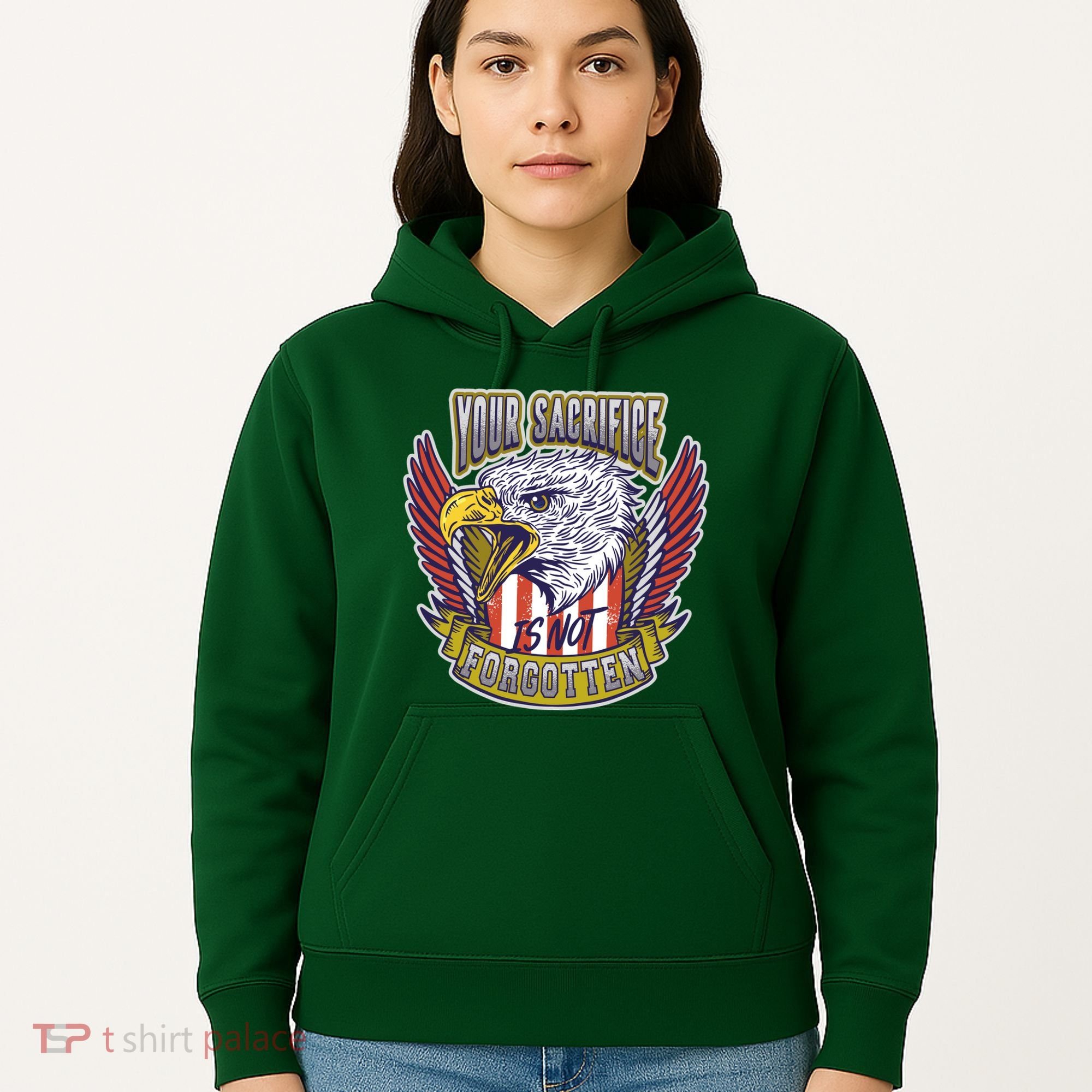 Your Sacrifice Is Not Forgotten Hoodie