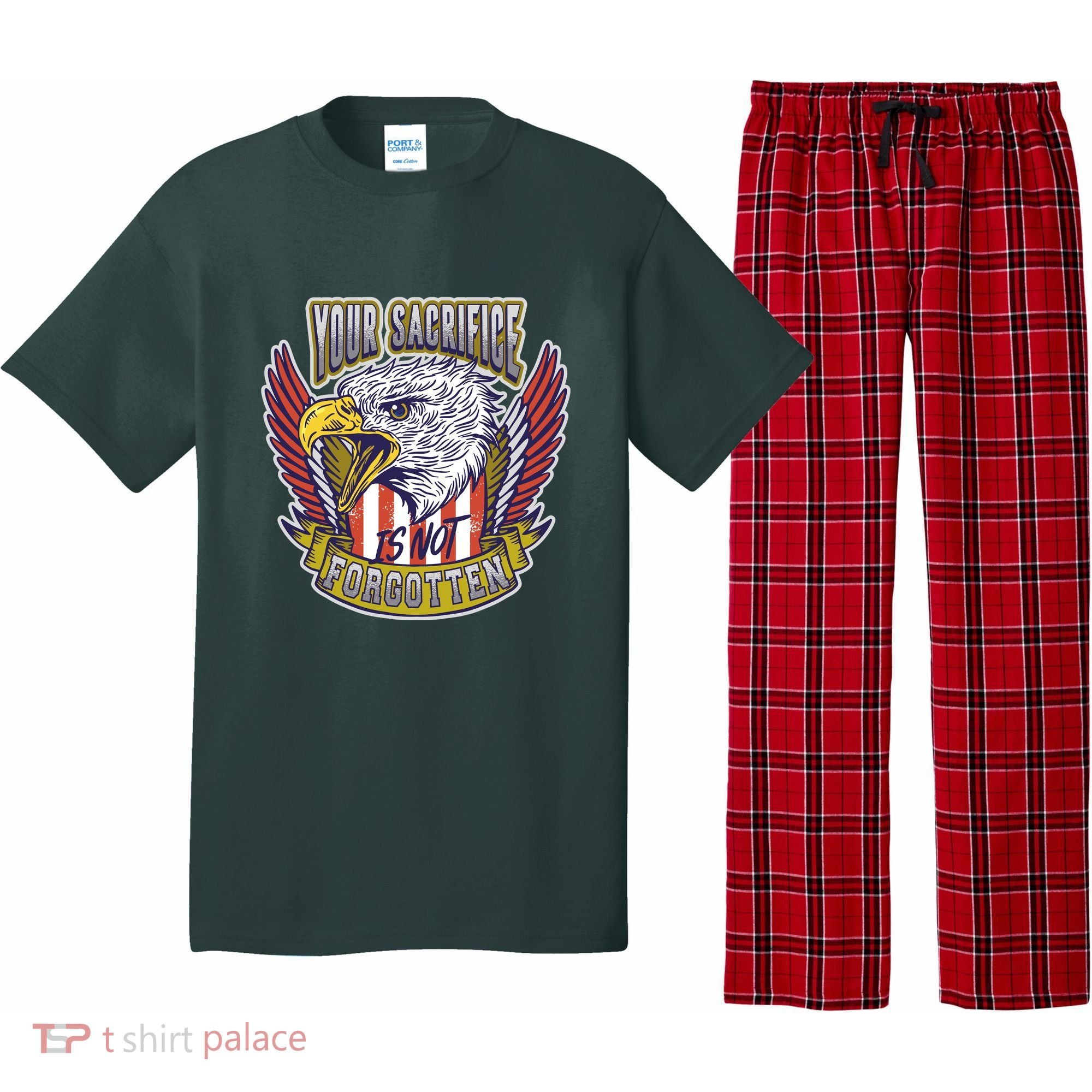 Your Sacrifice Is Not Forgotten Pajama Set