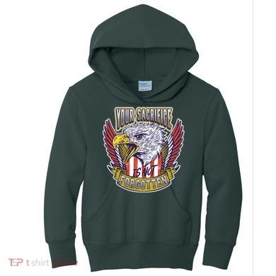 Your Sacrifice Is Not Forgotten Kids Hoodie