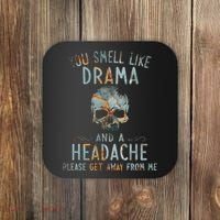 You Smell Like Drama And A Headache Skull Funny Coaster thumb 0