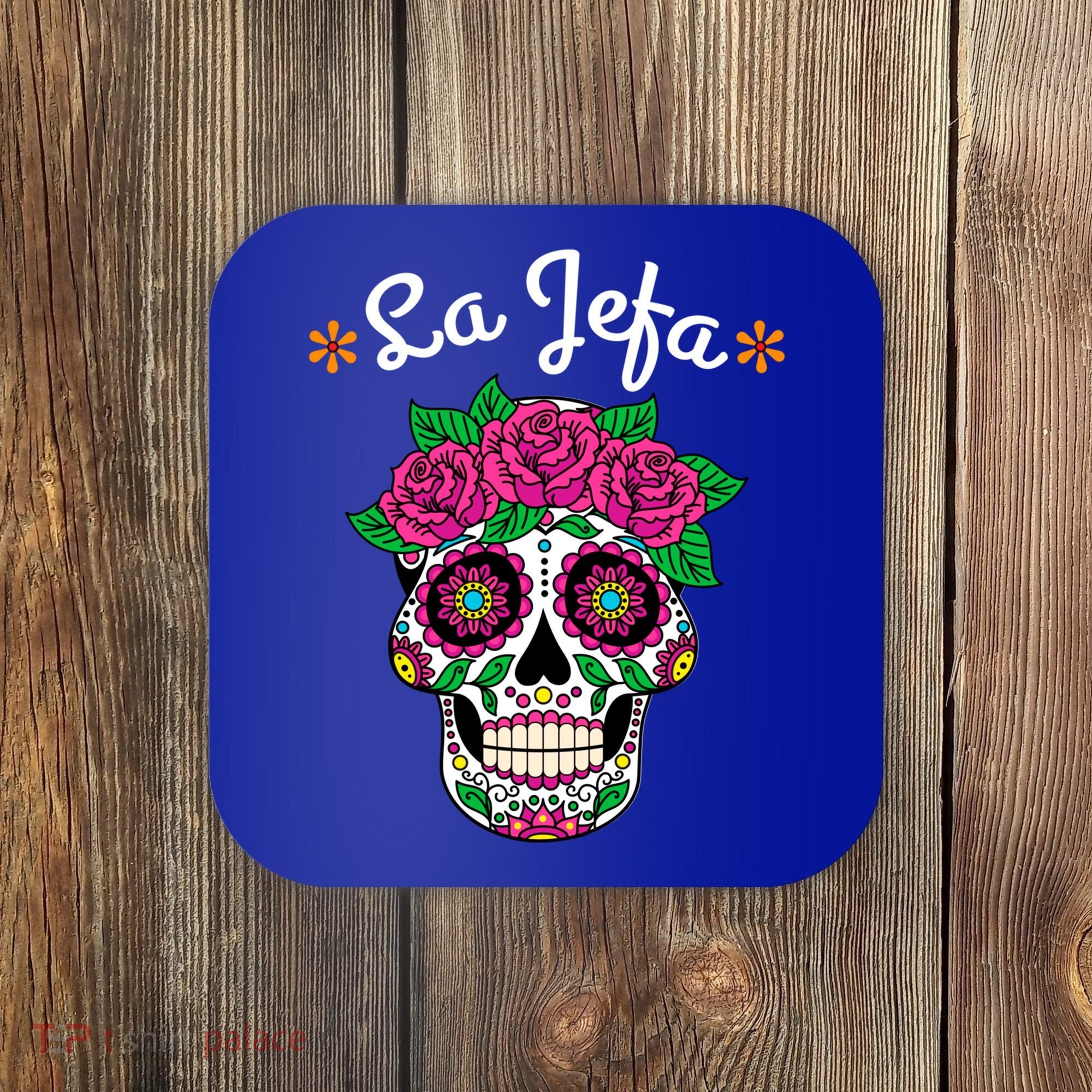 Yo Soy La Jefa Dia De Los Muertos Day Of The Dead Cute Gift Coaster