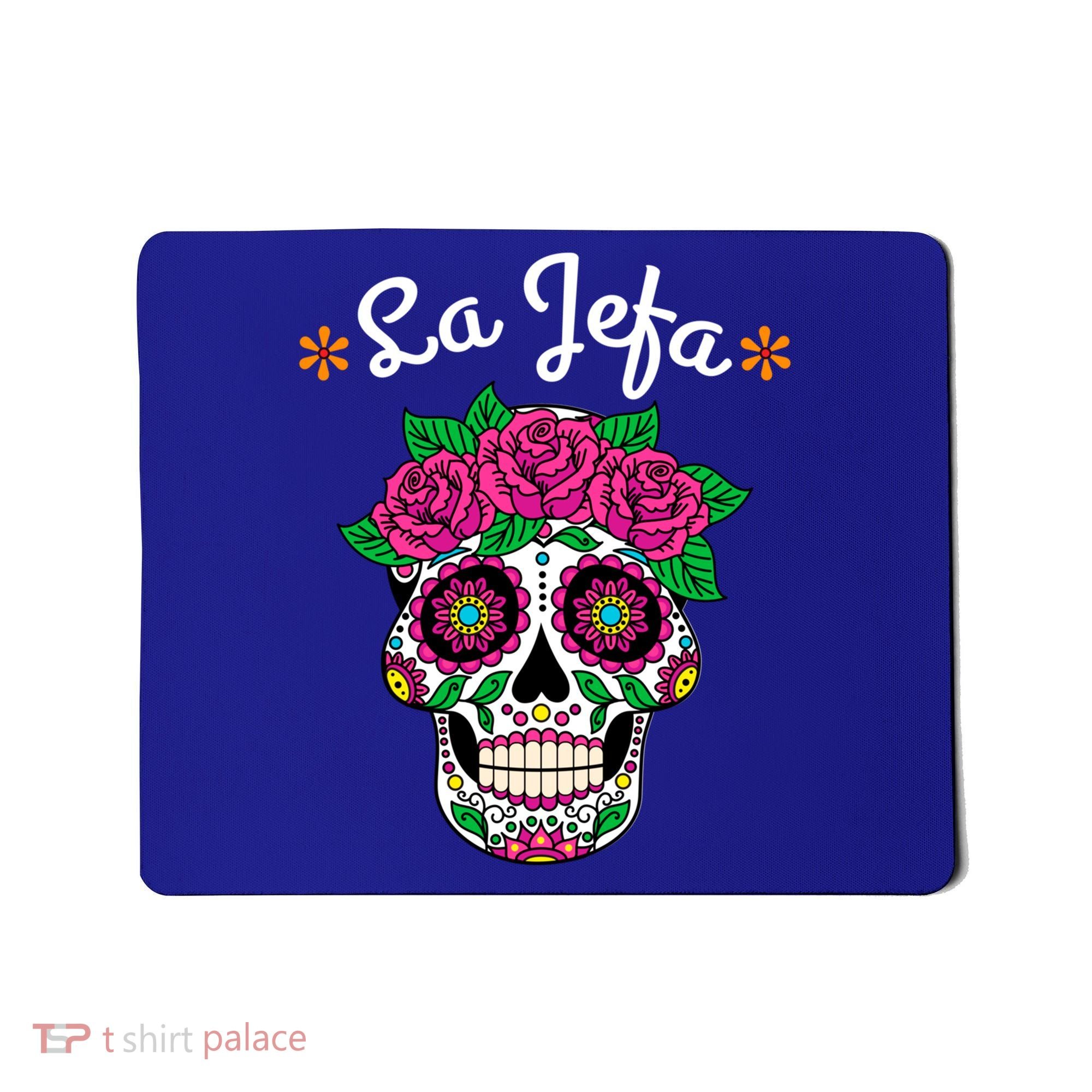 Yo Soy La Jefa Dia De Los Muertos Day Of The Dead Cute Gift Mousepad