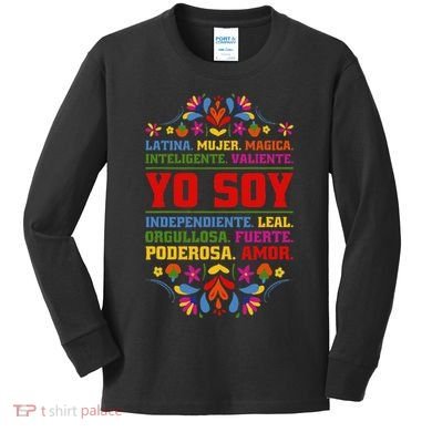 Yo Soy Latina Hispanic Heritage Month Gift Kids Long Sleeve Shirt