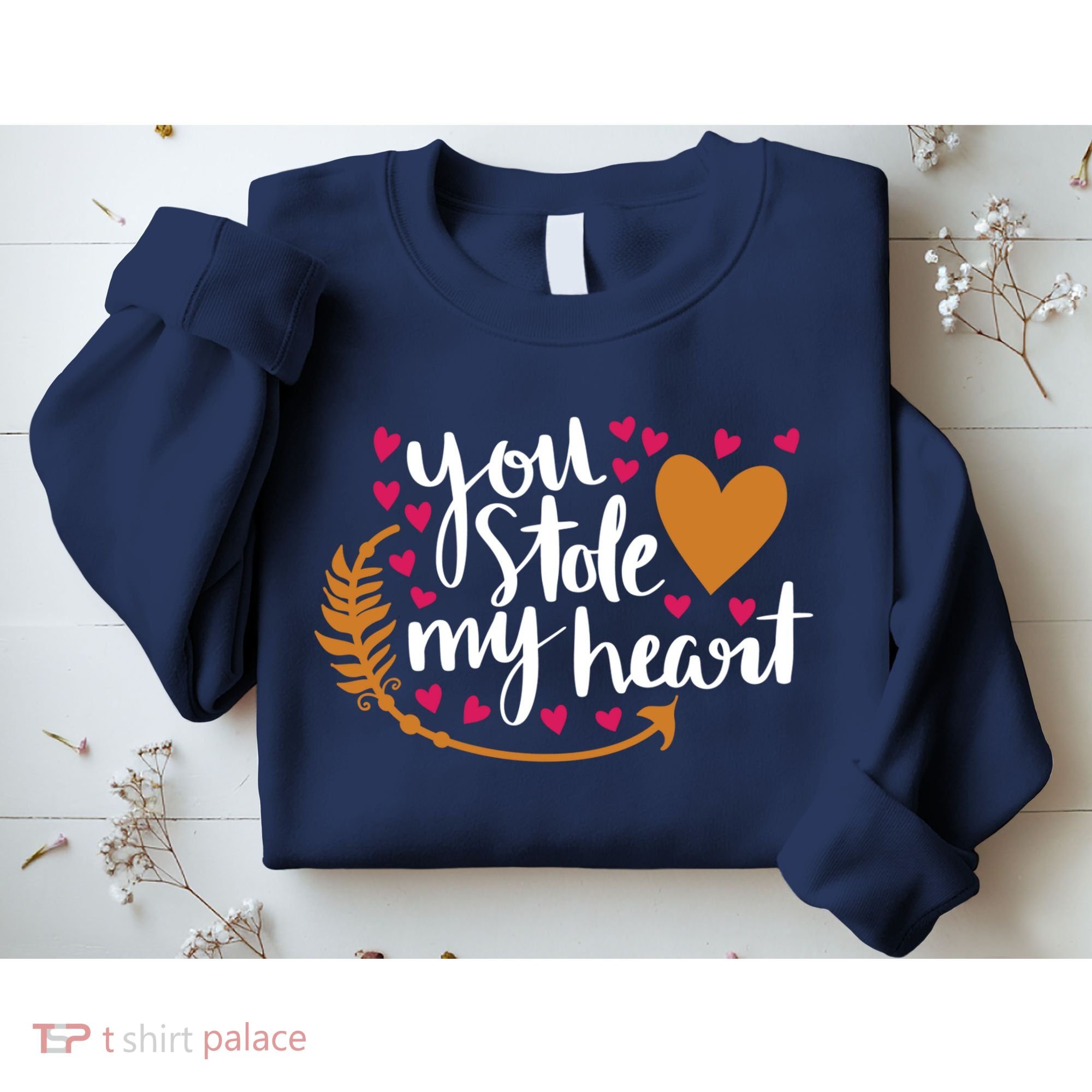 You Stole My Heart Sweatshirt