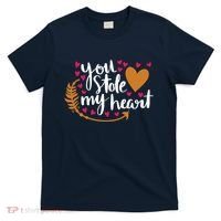 You Stole My Heart T-Shirt thumb 0