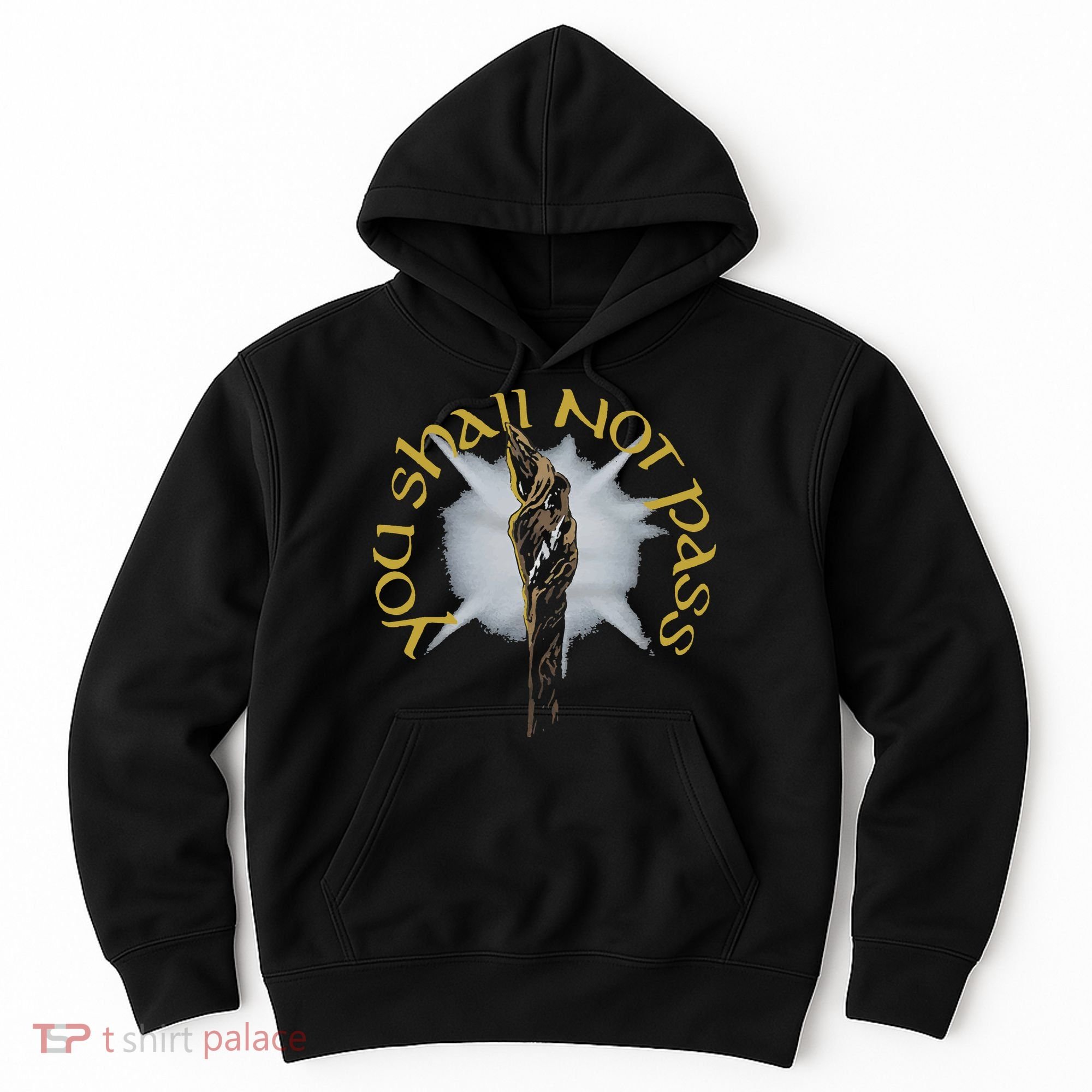 You Shall Not Pass Hoodie