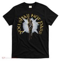 You Shall Not Pass T-Shirt thumb 0