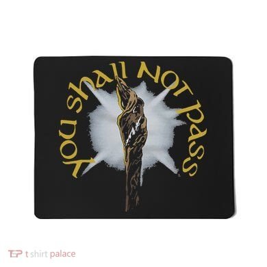 You Shall Not Pass Mousepad