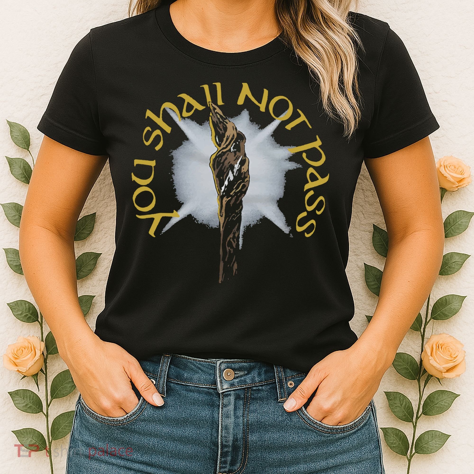 You Shall Not Pass Women's T-Shirt