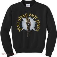 You Shall Not Pass Kids Sweatshirt thumb 0