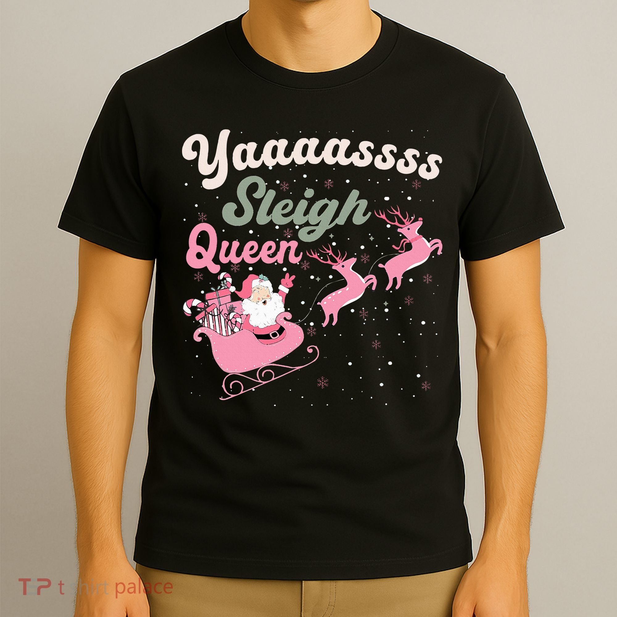 Yaaasss Sleigh Queen Sleigh Girl Matching Christmas Pajamas T-Shirt