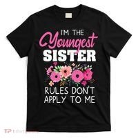 Youngest Sister Shirts Rules Dont Apply To Me Matching T-Shirt thumb 0