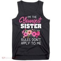 Youngest Sister Shirts Rules Dont Apply To Me Matching Tank Top thumb 0