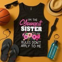 Youngest Sister Shirts Rules Dont Apply To Me Matching Tank Top thumb 4