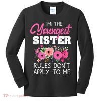 Youngest Sister Shirts Rules Dont Apply To Me Matching Kids Long Sleeve Shirt thumb 0