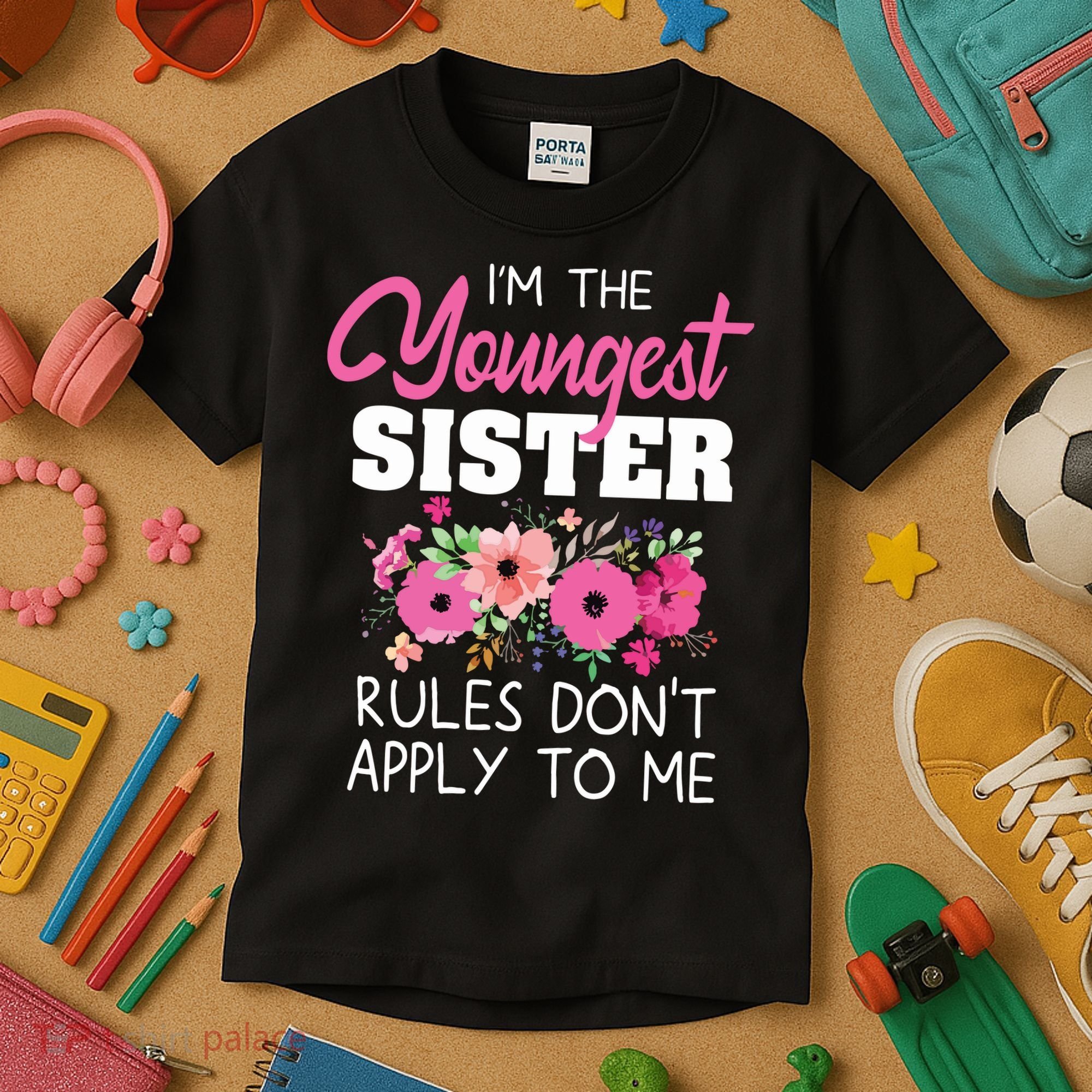 Youngest Sister Shirts Rules Dont Apply To Me Matching Kids T-Shirt