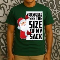 You Should See The Size Of My Sack Funny Santa Claus T-Shirt thumb 3