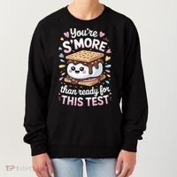 Youre Smore Than Ready Cute Test Women's Sweatshirt thumb 0