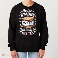 Youre Smore Than Ready Cute Test Women's Sweatshirt thumb 0