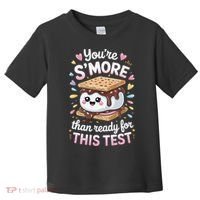 Youre Smore Than Ready Cute Test Toddler T-Shirt thumb 0