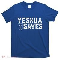 Yeshua Saves (With Cross) Meaningful Gift T-Shirt thumb 0